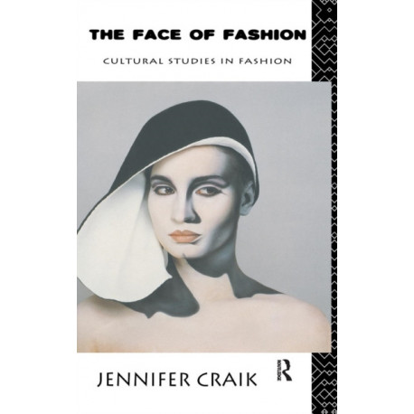 The Face of Fashion: Cultural Studies in Fashion