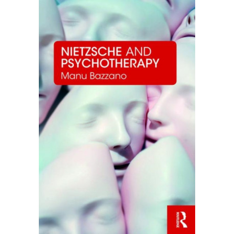 Nietzsche and Psychotherapy