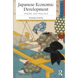 Japanese Economic Development: Theory and practice