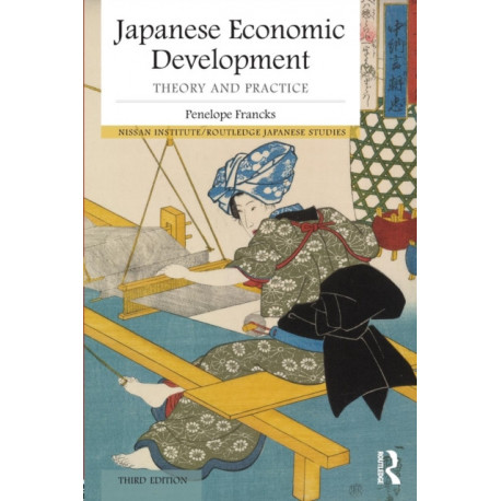 Japanese Economic Development: Theory and practice