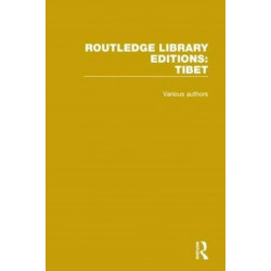 Routledge Library Editions: Tibet