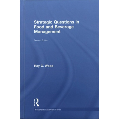 Strategic Questions in Food and Beverage Management