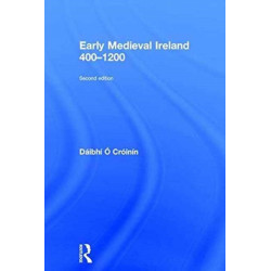 Early Medieval Ireland 400-1200