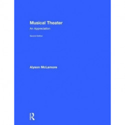 Musical Theater: An Appreciation