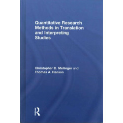 Quantitative Research Methods in Translation and Interpreting Studies
