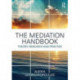 The Mediation Handbook: Research, theory, and practice