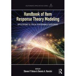 Handbook of Item Response Theory Modeling: Applications to Typical Performance Assessment