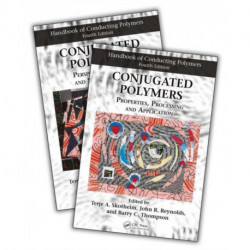 Handbook of Conducting Polymers, Fourth Edition - 2 Volume Set