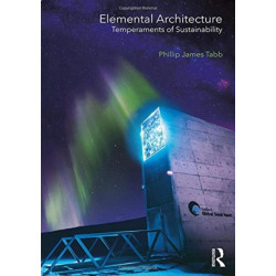 Elemental Architecture: Temperaments of Sustainability