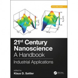 21st Century Nanoscience – A Handbook: Industrial Applications (Volume Nine)