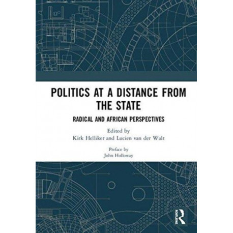 Politics at a Distance from the State: Radical and African Perspectives