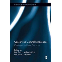 Conserving Cultural Landscapes: Challenges and New Directions