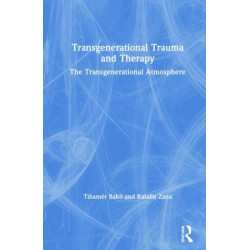 Transgenerational Trauma and Therapy: The Transgenerational Atmosphere