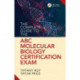 The Complete Guide to the ABC Molecular Biology Certification Exam