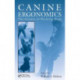 Canine Ergonomics: The Science of Working Dogs