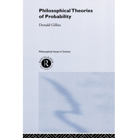 Philosophical Theories of Probability