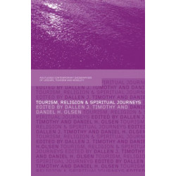 Tourism, Religion and Spiritual Journeys