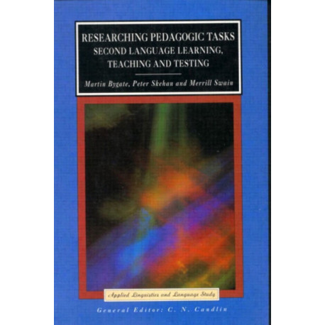 Researching Pedagogic Tasks: Second Language Learning, Teaching, and Testing