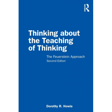 Thinking about the Teaching of Thinking: The Feuerstein Approach