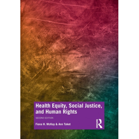 Health Equity, Social Justice and Human Rights