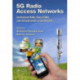 5G Radio Access Networks: Centralized RAN, Cloud-RAN and Virtualization of Small Cells
