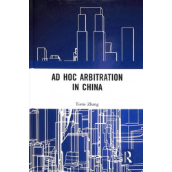 Ad Hoc Arbitration in China