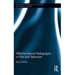 Affective Sexual Pedagogies in Film and Television