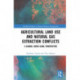 Agricultural Land Use and Natural Gas Extraction Conflicts: A Global Socio-Legal Perspective