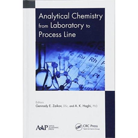 Analytical Chemistry from Laboratory to Process Line