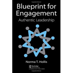 Blueprint for Engagement: Authentic Leadership