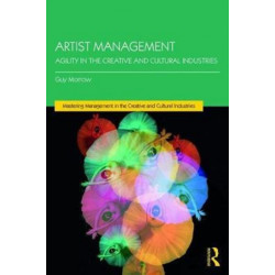 Artist Management: Agility in the Creative and Cultural Industries