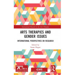 Arts Therapies and Gender Issues: International Perspectives on Research