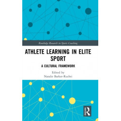 Athlete Learning in Elite Sport: A Cultural Framework