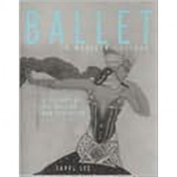 Ballet in Western Culture: A History of Its Origins and Evolution