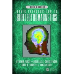 Basic Introduction to Bioelectromagnetics, Third Edition