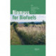Biomass for Biofuels