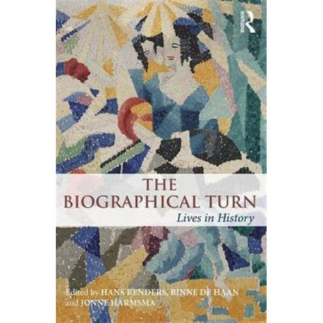 The Biographical Turn: Lives in history