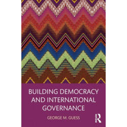 Building Democracy and International Governance