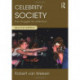 Celebrity Society: The Struggle for Attention
