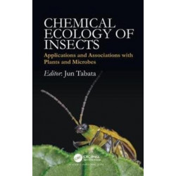 Chemical Ecology of Insects: Applications and Associations with Plants and Microbes