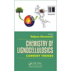 Chemistry of Lignocellulosics: Current Trends