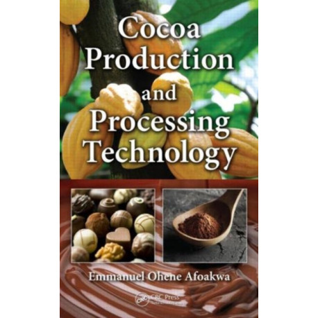 Cocoa Production and Processing Technology