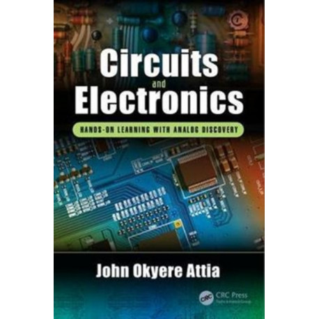 Circuits and Electronics: Hands-on Learning with Analog Discovery