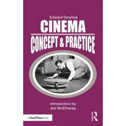 Cinema: Concept & Practice: Concept & Practice