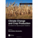 Climate Change and Crop Production: Foundations for Agroecosystem Resilience