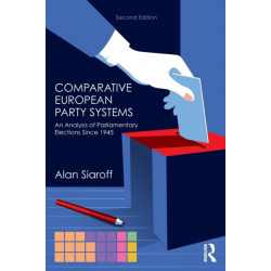 Comparative European Party Systems: An Analysis of Parliamentary Elections Since 1945