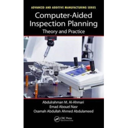Computer-Aided Inspection Planning: Theory and Practice