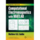 Computational Electromagnetics with MATLAB, Fourth Edition