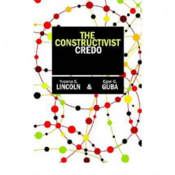The Constructivist Credo