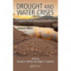 Drought and Water Crises: Integrating Science, Management, and Policy, Second Edition